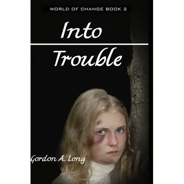 Into Trouble