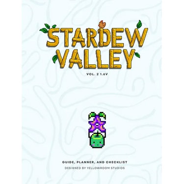 1.6v Stardew Valley: The Original Fanmade Gaming Guide, Planner, and Checklist: Hardbound Cover
