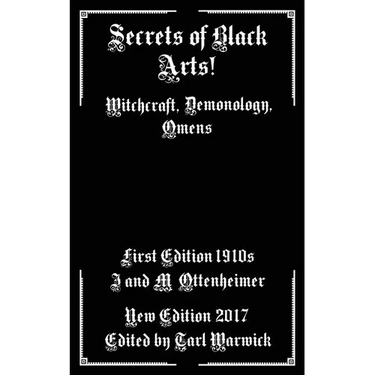 Secrets of Black Arts!: Witchcraft, Demonology, Omens