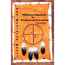 The Medicine Wheel: A Balanced Approach to Employment Counseling
