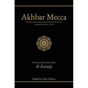 Akhbar Mecca: An English Translation, 1 to 156