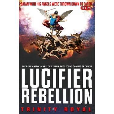 The Real Matrix - Christ vs Satan: The Second Coming of Christ