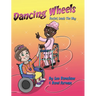 Dancing Wheels: Rocket Leads The Way