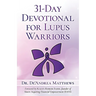 31-Day Devotional for Lupus Warriors