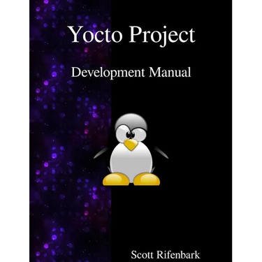 Yocto Project Development Manual