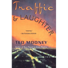 Traffic & Laughter