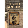 The Sudden Sanction