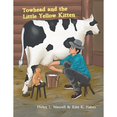Towhead and the Little Yellow Kitten