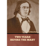 Two Years Before the Mast