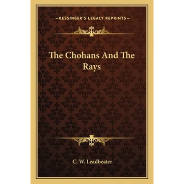 The Chohans And The Rays