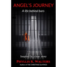 Angel's Journey: Life Behind Bars