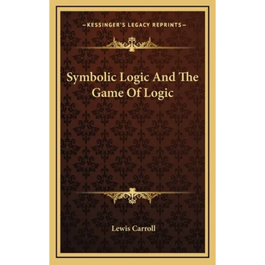 Symbolic Logic And The Game Of Logic
