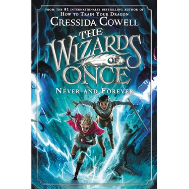 The Wizards of Once: Never and Forever