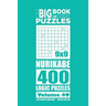 The Big Book of Logic Puzzles - Nurikabe 400 Logic (Volume 49)