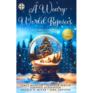 A Weary World Rejoices: A Mosaic Christmas Anthology VI