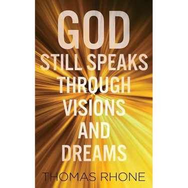 God Still Speaks Through Visions and Dreams