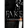 Fake Christianity