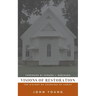 Visions of Restoration: The History of Churches of Christ