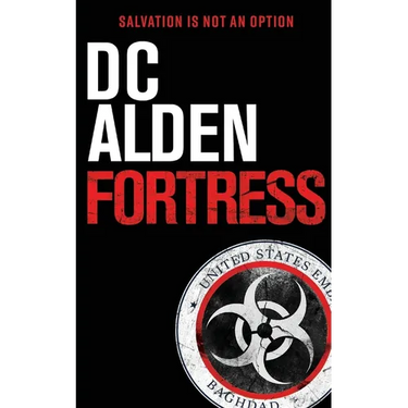 Fortress: A Virus Outbreak Action Thriller