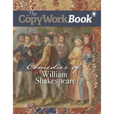 The CopyWorkBook: Comedies of William Shakespeare