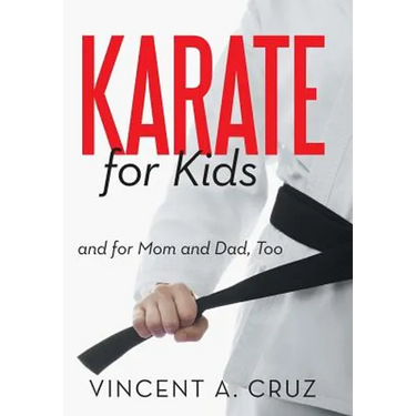 Karate for Kids and for Mom and Dad, Too