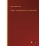 Village - Communities in the East and West