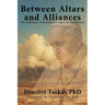 Between Altars and Alliances