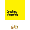 Coaching Interpreters