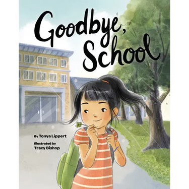 Goodbye, School