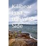 Killbear Park, the Wild Side