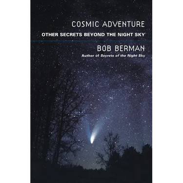 Cosmic Adventure: More Secrets from the Night Sky
