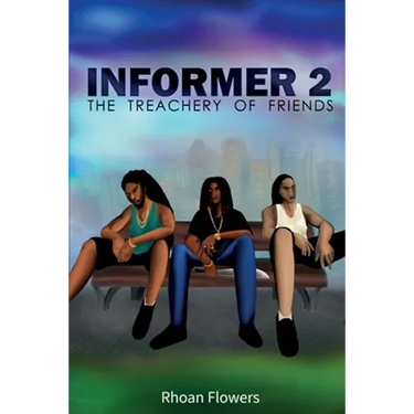 Informer 2: The Treachery Of Friends
