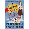 The Type-A Guide to Natural Disasters