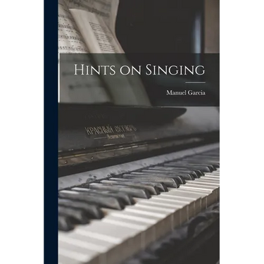 Hints on Singing