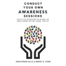 Conduct Your Own Awareness Sessions: Step-by-step instructions for 80 game-like group evenings that will change your life