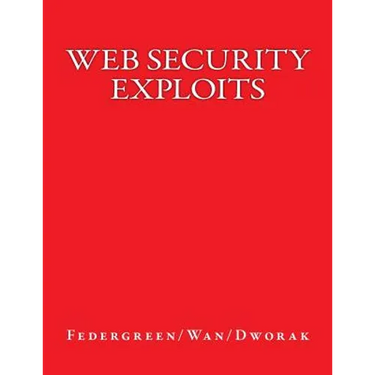 Web Security Exploits