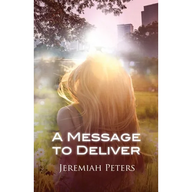 A Message to Deliver