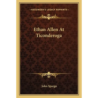 Ethan Allen At Ticonderoga