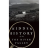 Hidden History of the Toe River Valley