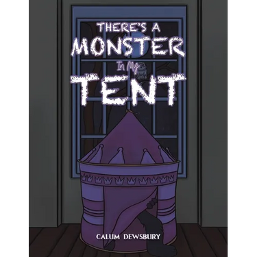 There's a Monster in My Tent