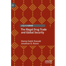 The Illegal Drug Trade and Global Security