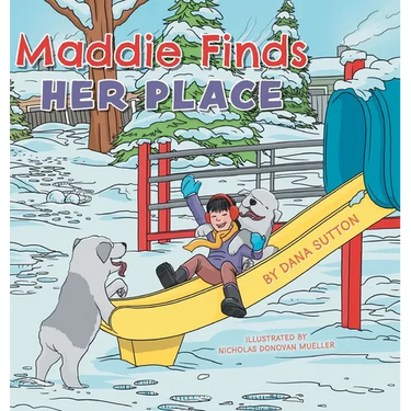Maddie Finds Her Place