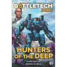 Battletech: Hunters of the Deep