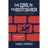 The Girl in the Boston Box: A Mystery Times Two