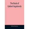 The Book of Gallant Vagabonds