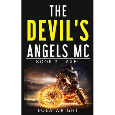 The Devil's Angels MC Book 2 - Axel