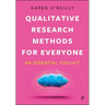 Qualitative Research Methods for Everyone: An Essential Toolkit
