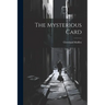 The Mysterious Card