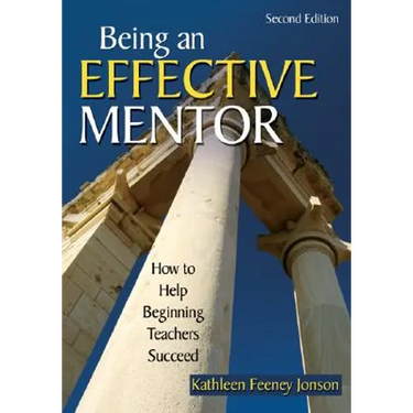 Being an Effective Mentor: How to Help Beginning Teachers Succeed