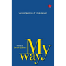 My Way: Success Mantras from 12 Achievers